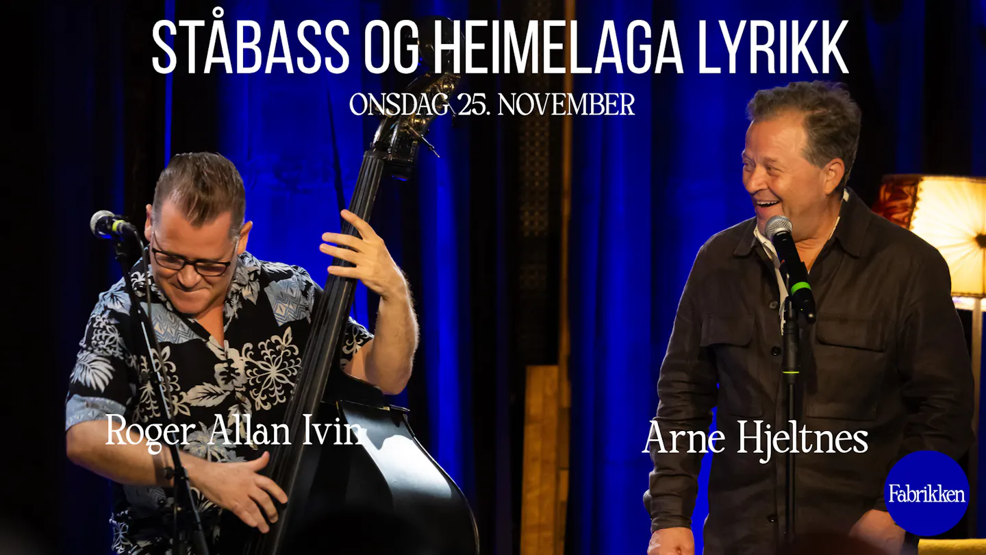 Arne Hjeltnes og Roger A. Ivin: KONTRABASS OG HEIMELAGA LYRIKK //
