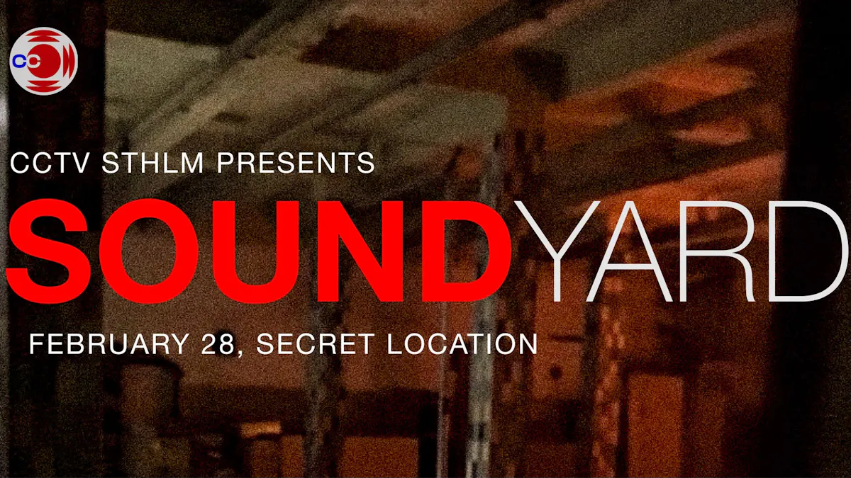 CCTV pres. SOUNDYARD